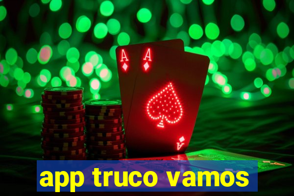 app truco vamos